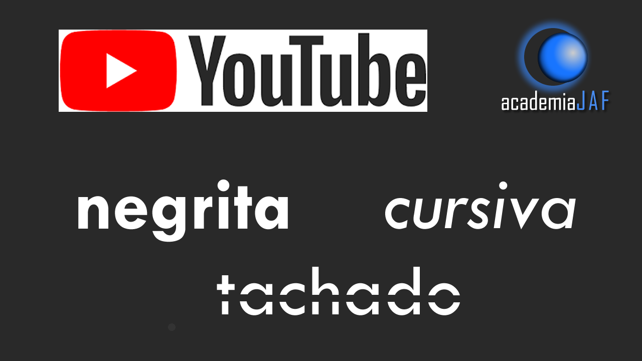 C³mo se escribe en negrita cursiva o tachado en los entarios de Youtube